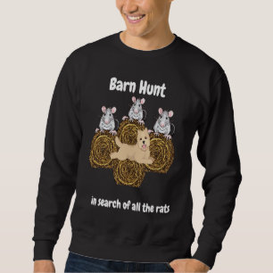 Barn Hunt in search of rats with Cairn Terrier Sweatshirt