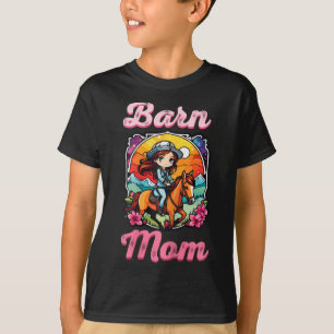 Barn Mom I Equestrian Pony Horse Fan  T-Shirt