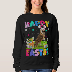 Barn Owl Bird Happy Easter Bunny Barn Owl Easter S Sweatshirt