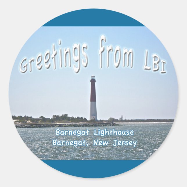 Barnegat Lighthouse (Old Barney) Greetings LBI Classic Round Sticker (Front)
