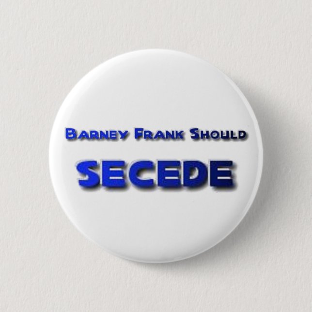 Barney Frank Secede 2 Inch Round Button (Front)