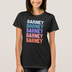 Barney Funny Modern Repetitive Text First Name Bar T-Shirt