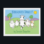 BARNYARD DANCE! postcard by Sandra Boynton<br><div class="desc">This lively image of farm animals dancing is from the beloved and bestselling classic BARNYARD DANCE! board book by Sandra Boynton,  from Workman Publishing.</div>
