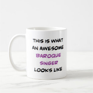 baroque singer, awesome coffee mug