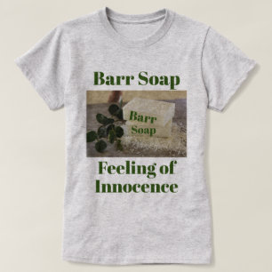 Barr Soap T-Shirt