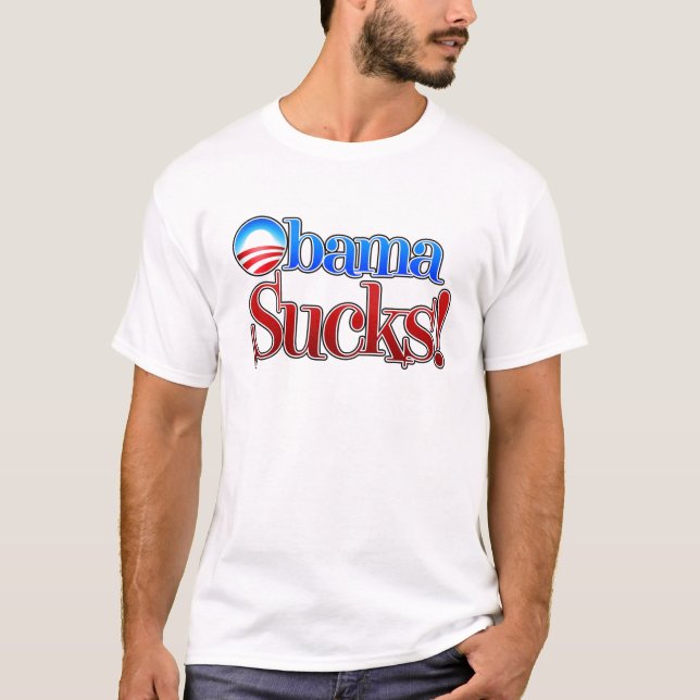 Barrack Obama Sucks T-Shirt (Front)