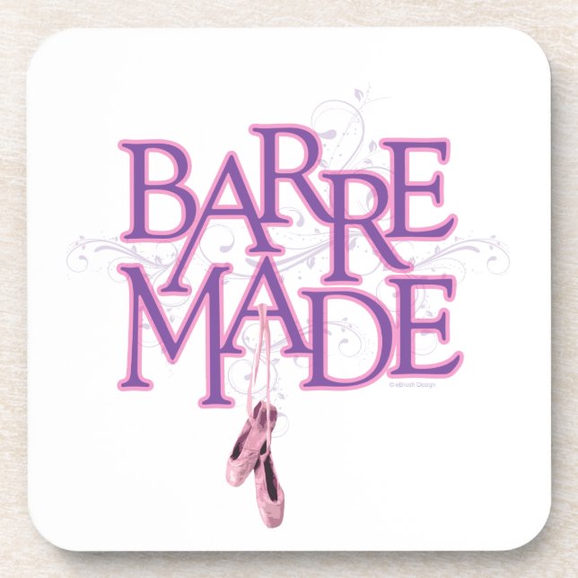 Barre Made (Dancer) Coaster (Front)