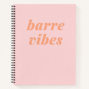Barre Vibes Pink and Orange Ballet Dancer Design Notebook