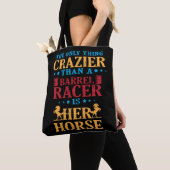 Barrel Racing Horse Gifts For Barrel Racers Crazy Tote Bag (Close Up)