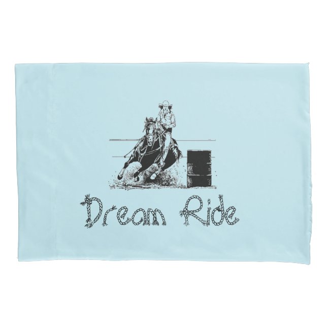 Barrel Racing Horse & Rider - Dream Ride Pillowcase (Front)