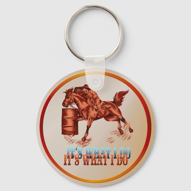 Barrel Racing_It's what I do  -Keychain Keychain (Front)