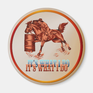 Barrel Racing_It's what I do  -Magnet Magnet