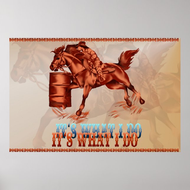 Barrel Racing_It's what I do -Poster Poster (Front)