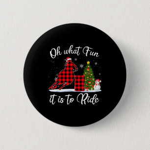Barrel Racing Oh What Fun It Is To Ride Horse For 2 Inch Round Button