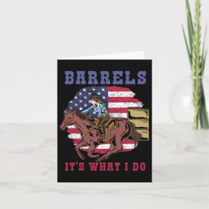 Barrels Its What I Do  Card