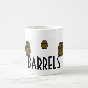BARRELS Mug! Coffee Mug