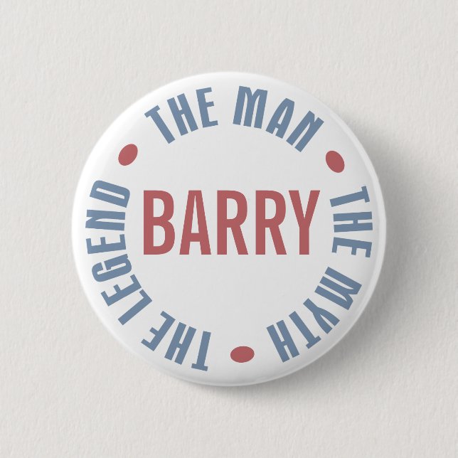 Barry Man Myth Legend Customizable 2 Inch Round Button (Front)