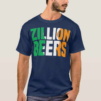 Barstool Sports Zillion Beers Saint Patricks Day T-Shirt