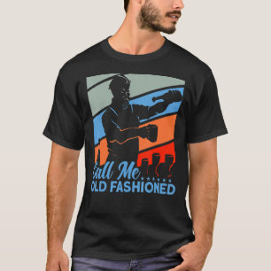 Bartender Call Me Old Fashioned T-Shirt