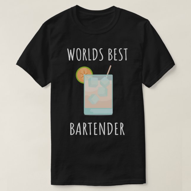 Bartender Funny Saying 26 T-Shirt (Design Front)