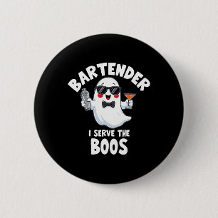 Bartender Halloween Costume I Serve The Boos Men W 2 Inch Round Button