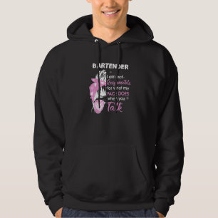 Bartender I Am Not Responsible For What My Face Do Hoodie