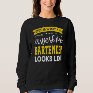 Bartender Job Title Employee Funny Worker Bartende Sweatshirt