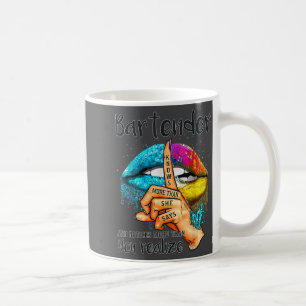 Bartender Knows More Than She Says And Notices Col Coffee Mug
