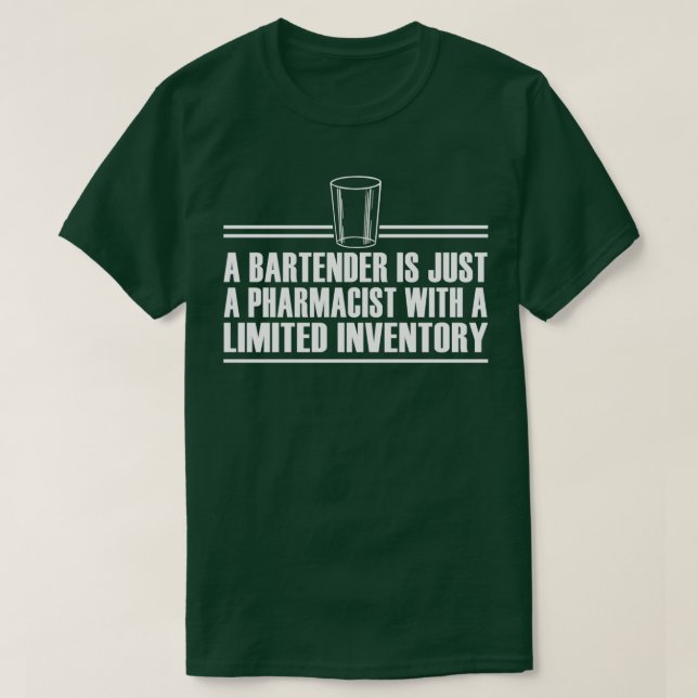 bartender limited inventory T-Shirt (Design Front)