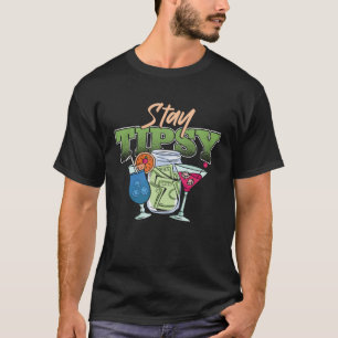 Bartender Mixologist Stay Tipsy T-Shirt