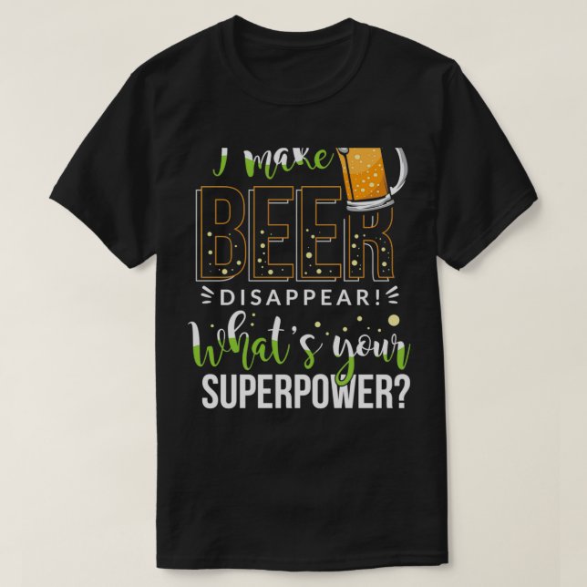 Bartender Party Cocktail Beer Super Power Pun 2 T-Shirt (Design Front)