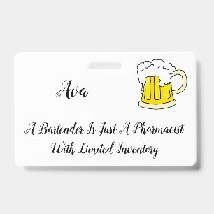 Bartender Pharmacist Humour Joke Badge
