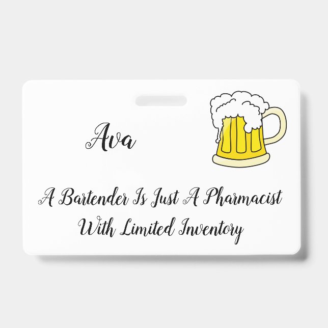 Bartender Pharmacist Humour Joke Badge (Front)