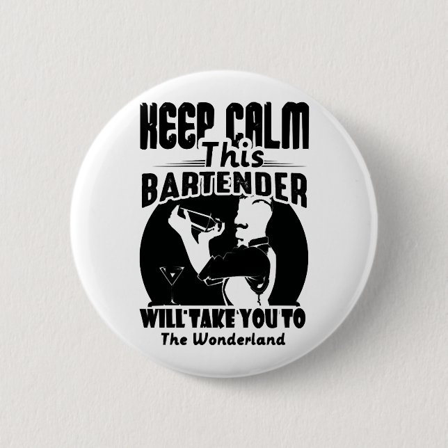 Bartender Shirt - Keep Calm This Bartender T shirt 2 Inch Round Button (Front)