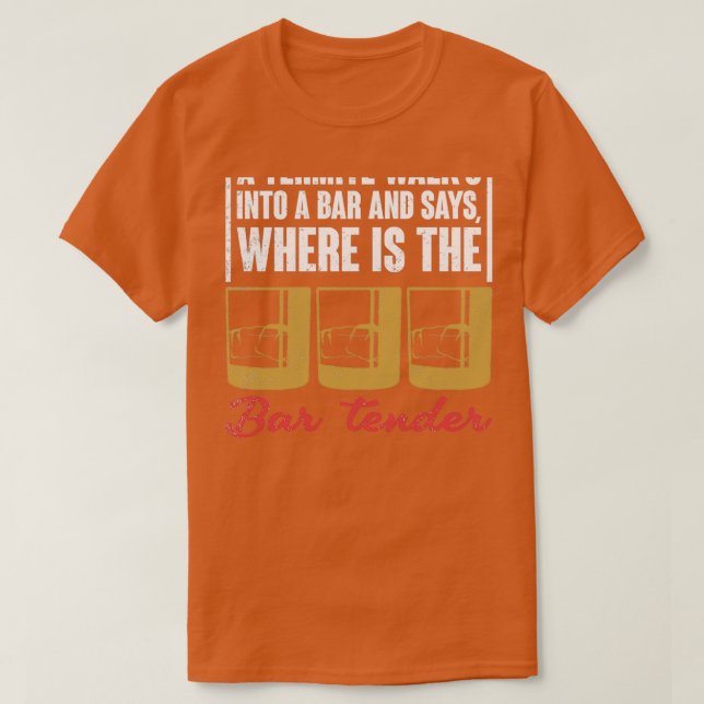 Bartender Termite Bar Pun Party Design 1 T-Shirt (Design Front)