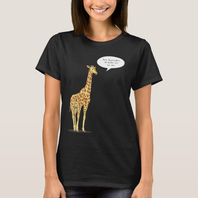 Bartender The Highballs Are On The Giraffe T-Shirt (Front)