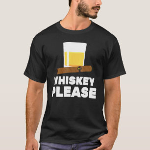 Bartender - Whiskey Please - Cigar - Bar - Tavern  T-Shirt
