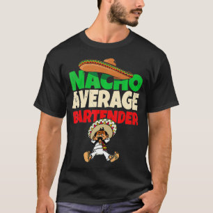 Bartenders  Bartending Stuff Joke Pun Funny Bartke T-Shirt