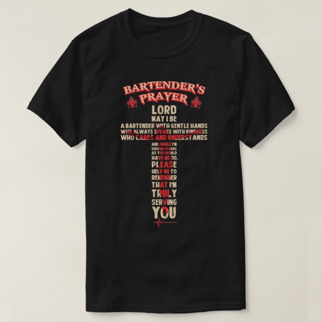 Bartenderx27s Prayer Shirt (Design Front)