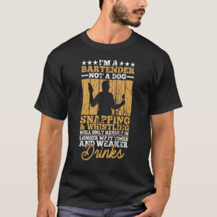 Bartending I'm A Bartender Not A Dog Bartenders T-Shirt