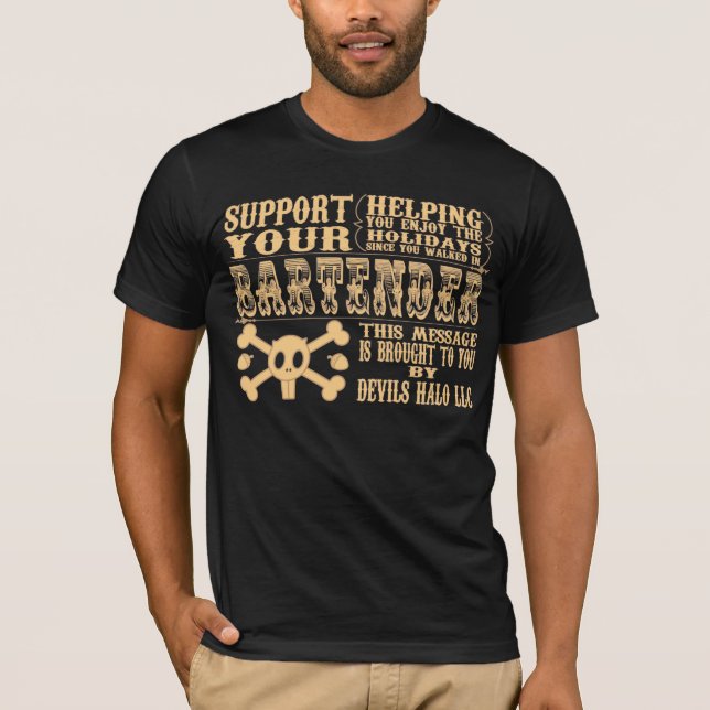 bartending on holidays T-Shirt (Front)