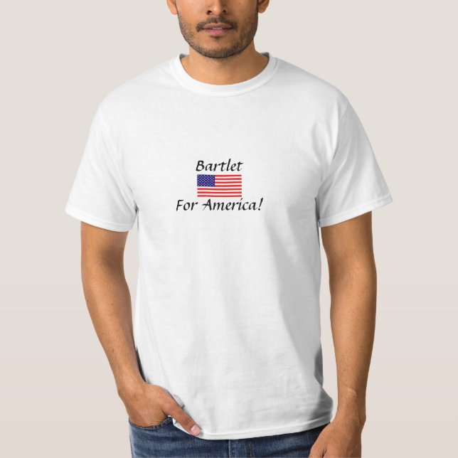 Bartlet, For America! tee (Front)