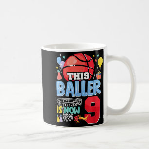 Basball Bball 9th Birthday This Baller Is Now 9 Coffee Mug
