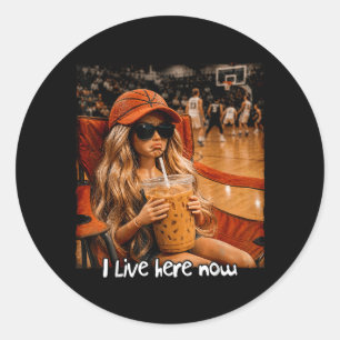 Basball Meme I Live Here Now Game Day Sport Mom Classic Round Sticker