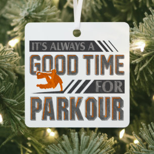 Base Jumping It's Always a Good Time to Parkour Metal Ornament