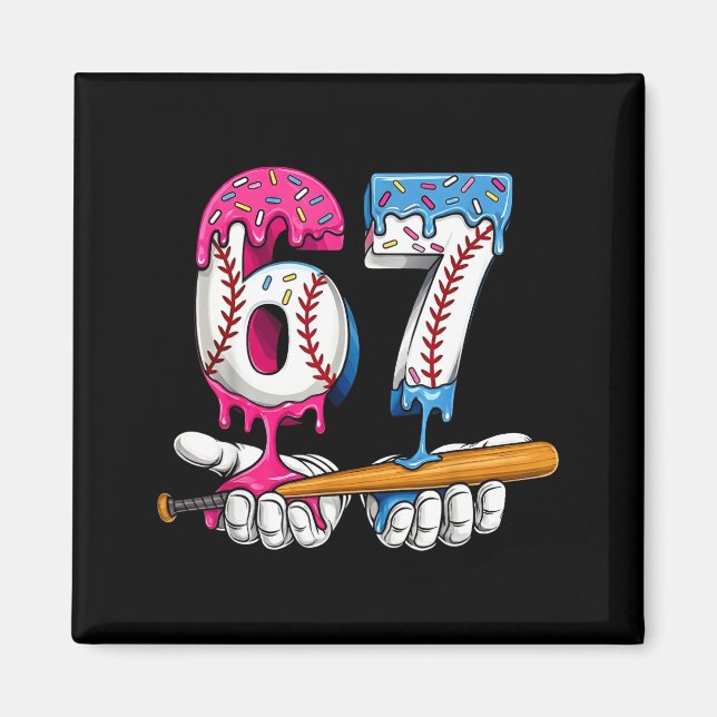 Baseball 67 Ice Cream Drip Six Seven Boys Funny Me Magnet (Front)