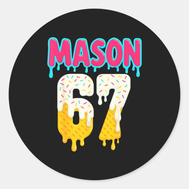 Baseball 6 7 Ice Cream Drip Number 67 Funny Six Se Classic Round Sticker (Front)