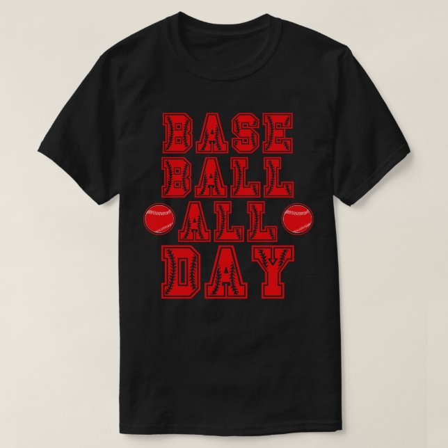 Baseball All Day Baseball Lover 7 T-Shirt (Design Front)