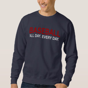 Baseball All Day Everyday Sweatshirt