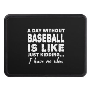 Baseball Baseball Player Pitcher Saying Gift Trailer Hitch Cover